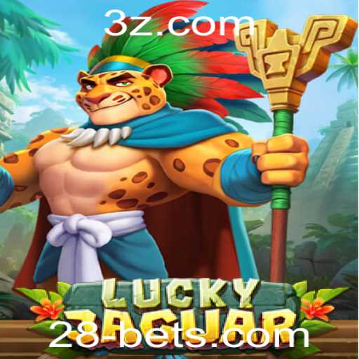Descubra o emocionante jogo LuckyJaguar e sua aposta '28 bet'